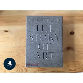 Fathom_ (ปกแข็ง) The Story of Art ว่าด้วยเรื่องศิลปะ / E.H. Gombrich / Phaidon