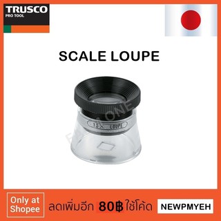 TRUSCO : TL-SL15K (276-8534) SCALE LOUPE สเกลลูป เลนส์แบบพกพา