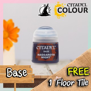 (Base) NAGGAROTH NIGHT : Citadel Paint แถมฟรี 1 Floor Tile