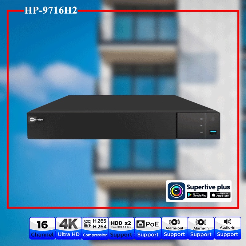 เครื่องบันทึกกล้องวงจรปิด-hiview-รุ่น-hp-9716h2-สินค้าของแท้รับประกันศูนย์-2-ปี-สามารถออกใบกำกับภาษีได้