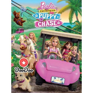 หนัง DVD Barbie &amp; Her Sisters In The Puppy Chase (2016) บาร์บี้ ผจญภัยตามล่าน้องหมาสุดป่วน