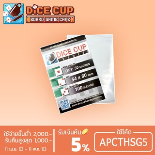 [ของแท้] Dice Cup Games : ซองใสใส่การ์ด (มีตำหนิ) Sleeves: OPP ขนาด 54x80 mm