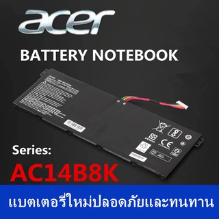 BATTERY ACER ORG แบตเตอรี่ เอเซอร์ " AC14B8K " AN515-51 AN515-52 AN515-53 CB3-111 CB5-311 ES1-511 ES1-512 ES1-520