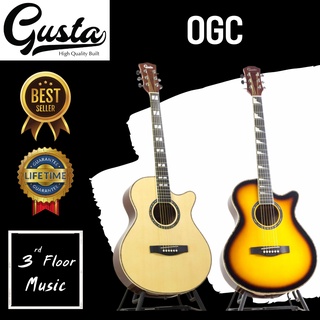 (มีของแถมพิเศษ) Gusta OGC / OGCE II กีต้าร์โปร่ง Acoustic Guitar 3rd Floor Music