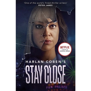 หนังสือภาษาอังกฤษ Stay Close: NOW A MAJOR NETFLIX SHOW by Harlan Coben