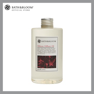 [BBHS003] BATH &amp; BLOOM Hibiscus Diffuser Oil 300ml บาธ แอนด์ บลูม น้ำมันหอมระเหยปรับอากาศ กลิ่นดอกชบา 300 มล.