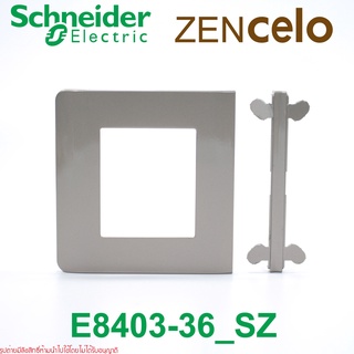 E8403-36 Schneider E8403-36 ZENcelo E8403-36 Side surround E8403-36 ฝา ZENcelo Schneider