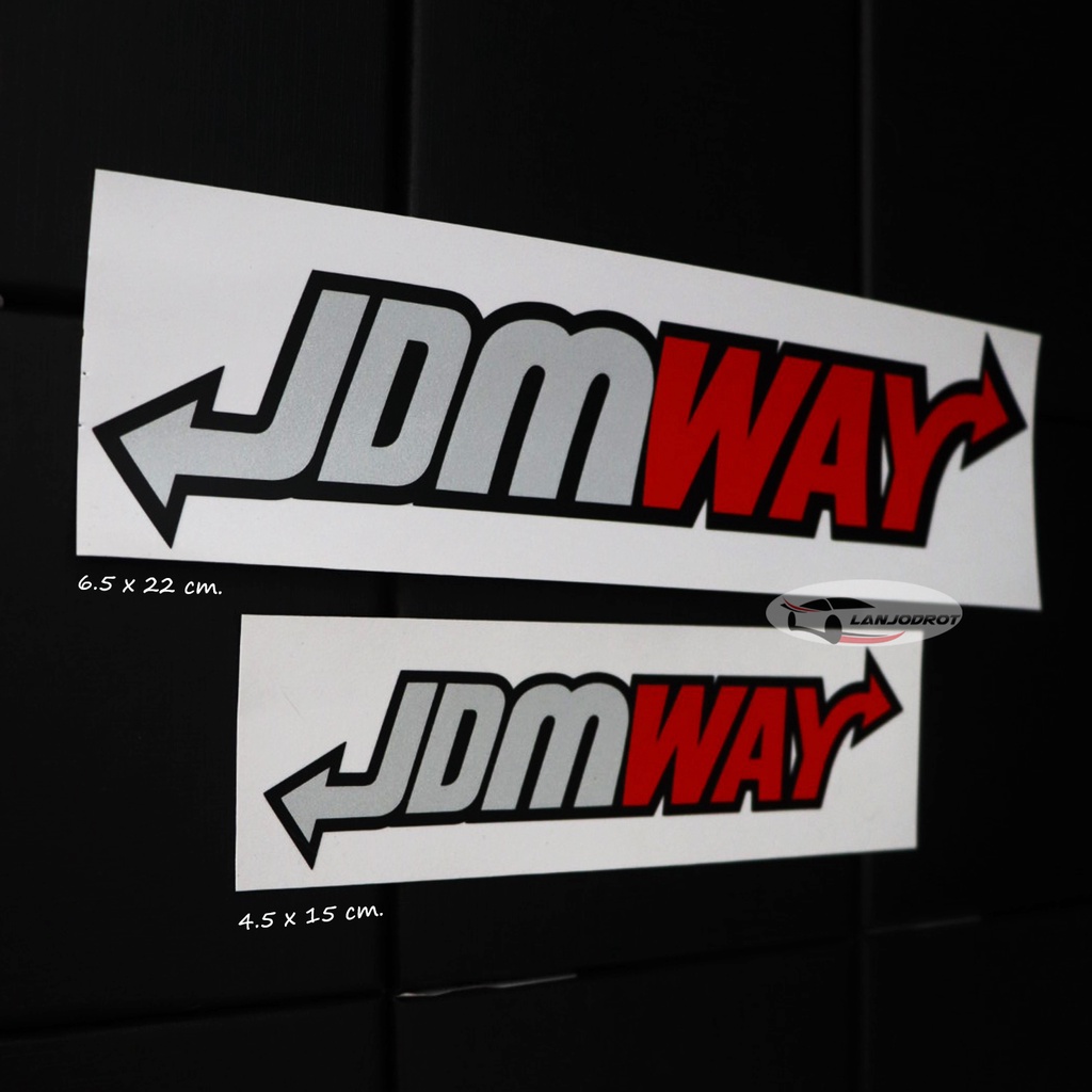 sticker JDM WAY สติ๊กเกอร์ ไวนิล JDM สะท้อนแสง สไตล์ญี่ปุ่น แต่งรถ รถ ...