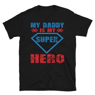 เสื้อยืดสีขาวเสื้อยืด พิมพ์ลาย DADDY IS MY SUPER HERO Fathers Day Papa สําหรับผู้ชาย 228608S-4XL