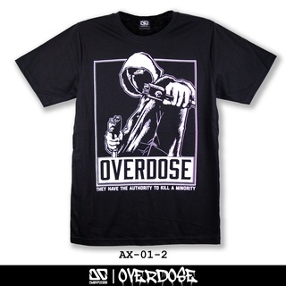 Overdose T-shirt เสื้อยืดคอกลม สีดำ รหัส AX-01-2(โอเวอโดส)