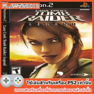 แผ่นเกมส์ PS2 - Lara Croft Tomb Raider - Legend (USA)