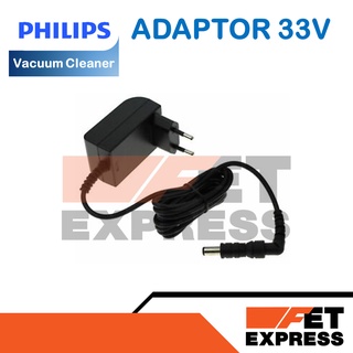 ADAPTOR 33V สายชาร์จเครื่องดูดฝุ่นสำหรับเครื่องดูดฝุ่น PHILIPS รุ่น FC6172 , FC6409 (432200626541)