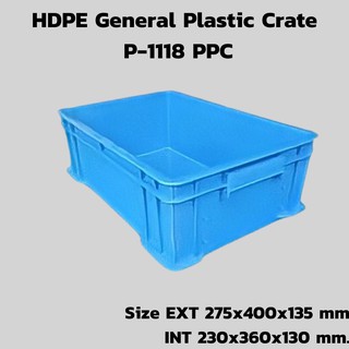 HDPE General Plastic Crate P-1118 ขนาด 270x400x135 mm.