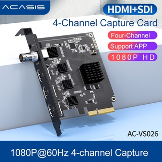 Acasis การ์ดจับภาพวิดีโอเกม 1SDI +3HDMI PCIe Capture 1080p60fps PCIe 4 ช่องทาง สําหรับระบบ Windows Linux PS5 PS4 3 Xbox one