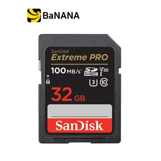 เมมโมรี่การ์ด SanDisk Extreme Pro SDHC 32GB U3 C10 V30 100MB/s R 90MB/s W by Banana IT