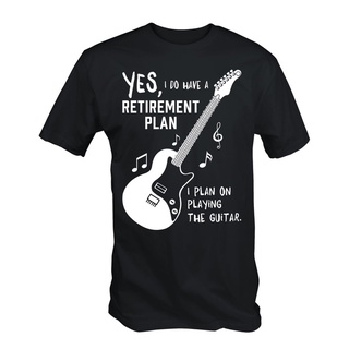 T-shirt  เสื้อยืด พิมพ์ลาย I Do Have A Retirement Plan สีดํา สําหรับเล่นกีตาร์S-5XL