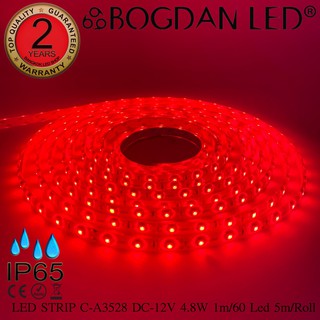 LED STRIP C-A3528-60-RED DC-12V  4.8W/1M IP65 ยี่ห้อBOGDAN LED แอลอีดีไฟเส้นสำหรับตกแต่ง 300LED/5M 24W/5M Grade A