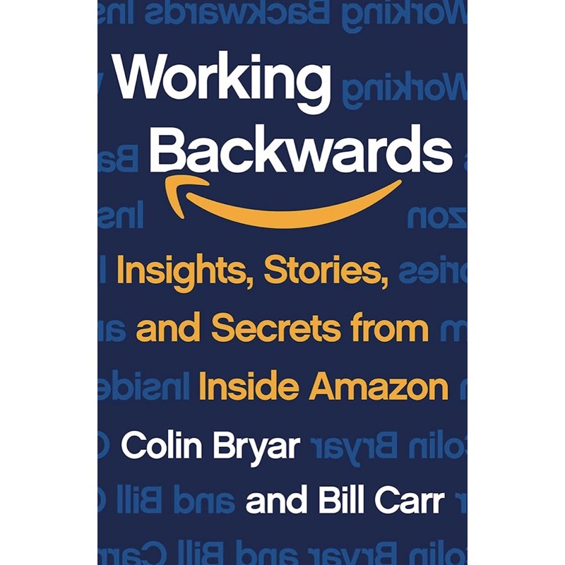 หนังสือภาษาอังกฤษ-working-backwards-insights-stories-and-secrets-from-inside-amazon-by-colin-bryar-amp-bill-carr