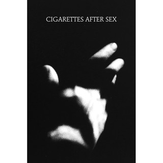 โปสเตอร์ Cigarettes After Sex โปสเตอร์ วอลเปเปอร์ ตกแต่งผนัง Poster โปสเตอร์วินเทจ โปสเตอร์วงดนตรี