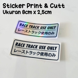 สติกเกอร์ พิมพ์ลาย RACE TRACK USE ONLY