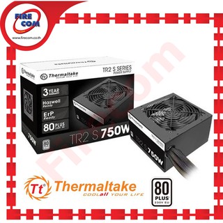 อุปกรณ์จ่ายไฟ POWERSUPPLY Thermaltake TR2 S 750W 80Plus(PS-TRS-0750NN2AWE-1) สามารถออกใบกำกับภาษีได้