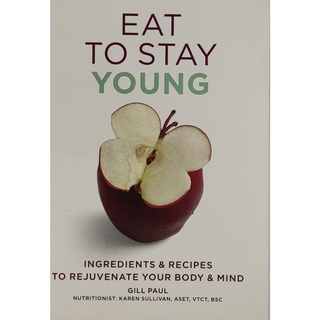 หนังสือ อาหาร เพื่อสุขภาพ ภาษาอังกฤษ EAT TO STAY YOUNG 128Page