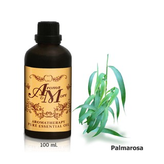 Aroma&More Palmarosa Essential Oil 100% / น้ำมันหอมระเหยพาลมาโรซ่า 100% Nepal 100ML