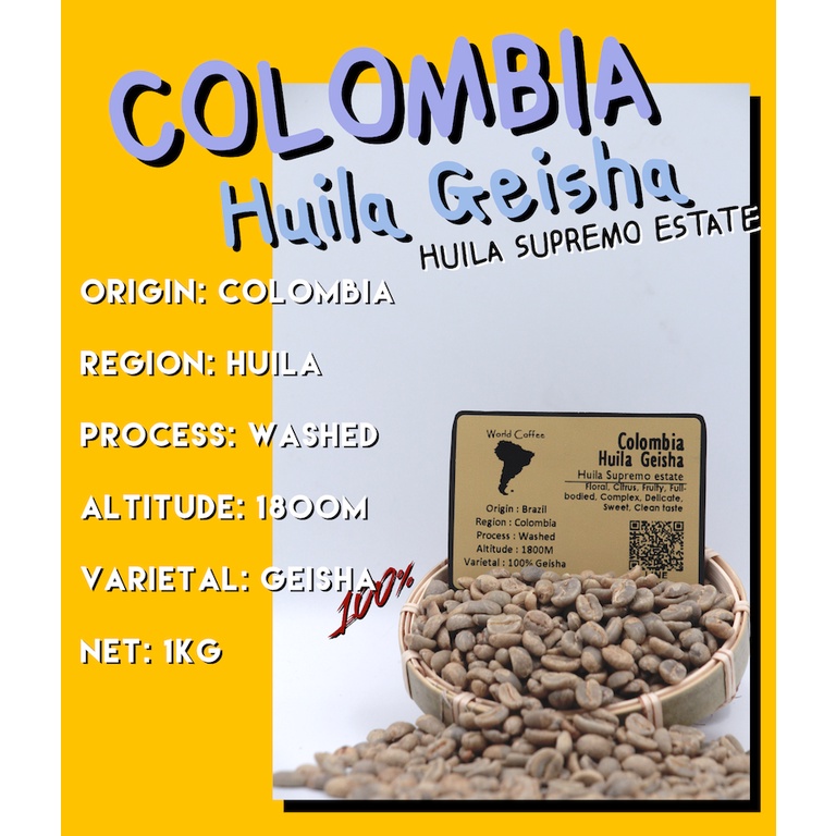 เมล็ดกาแฟดิบ Colombia Huila Geisha washed process ขนาด 1kg. / เมล็ดกาแฟ ...