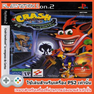 แผ่นเกมส์ PS2 - Crash BandiCoot The Wrath Of Cortex