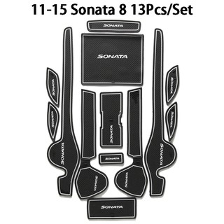 แผ่นยางรองแก้วน้ํา กันลื่น กันน้ํา กันฝุ่น สําหรับ Hyundai Sonata 8 2011-2015 13 ชิ้น ต่อชุด