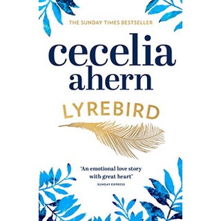 หนังสือภาษาอังกฤษ Lyrebird: Beautiful, moving and uplifting: the perfect holiday read by Cecelia Ahern