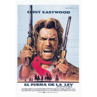 โปสเตอร์ หนัง คาวบอย El fuera de la ley 1976 The Outlaw Josey Wales POSTER 24”x35” Inch American Cowboy Clint Eastwood