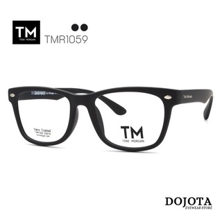 กรอบแว่นตา Toni Morgan รุ่น TMR1059 น้ำหนักเบา บิดงอได้ ยืดหยุ่นดี