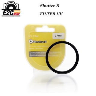 FILTER UV Shutter B ฟิลเตอร์กันหน้าเลนส์