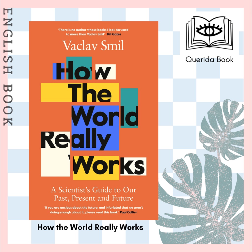 querida-how-the-world-really-works-a-scientist-s-guide-to-our-past