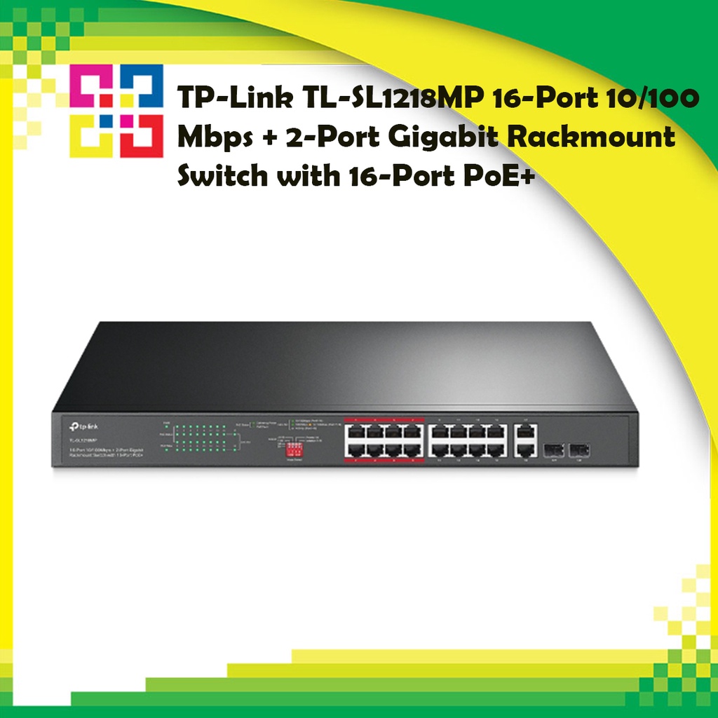 TP-Link TL-SL1218MP 16Port 10/100 Mbps + 2-Port Gigabit Rackmount Switch  with 16-Port PoE+ | Shopee Thailand