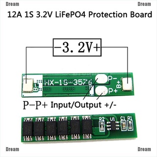 &lt;Dream&gt; อุปกรณ์ป้องกันเอาท์พุทลิเธียม 12A 1s 3.2V Lifepo4