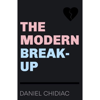 หนังสือภาษาอังกฤษ The Modern Break-Up by Daniel Chidiac