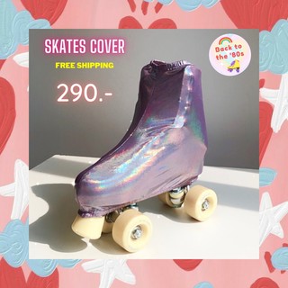 Skates Cover โฮโลแกรม คลุมรองเท้า กันรอย