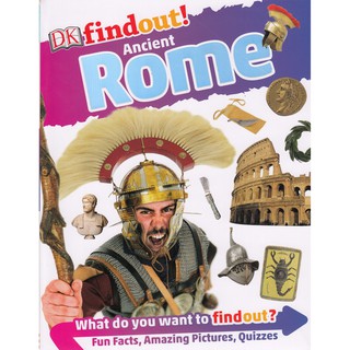 DKTODAY หนังสือ DK FINDOUT! :ANCIENT ROME DORLING KINDERSLEY