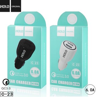 หัวชาร์จในรถยนต์ ยี่ห้อHOLO C-23 ตัวจุดบุหรี่ในรถยนต์ ที่ชาร์จในรถCar Charger 2USB ควิกชาร์จ 3.0 ชาร์จเร็วSUPER