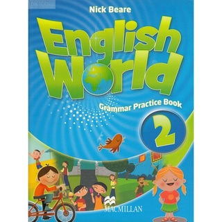 DKTODAY หนังสือ ENGLISH WORLD 2:GRAMMAR PRACTICE BOOK