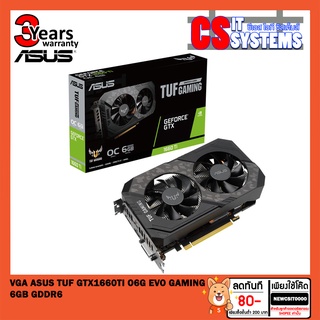 VGA (การ์ดแสดงผล) ASUS TUF GTX 1660TI O6G EVO GAMING - 6GB GDDR6