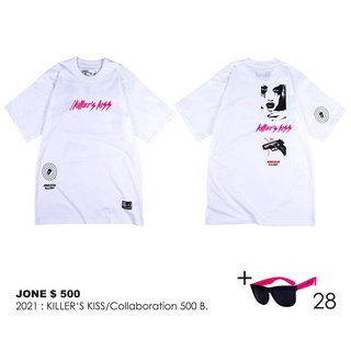 【cotton Tshirts👕】LL Streetเสื้อโจร500 JONE500 Kiss collection (แถมแว่นกันแดด ทุกรุ่นเสื้อ) ใสสบาย