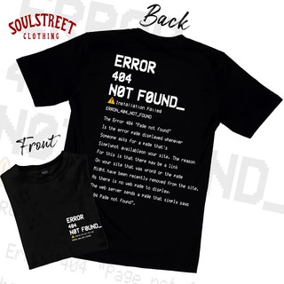 สินค้า เสื้อยืด SoulStreet Clothing ลาย ERROR404    ขนาด M-4XL