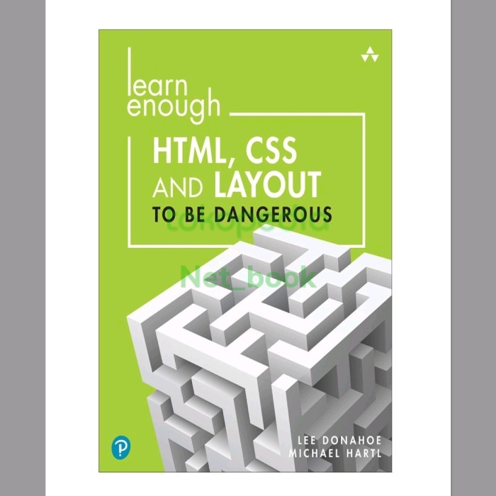 หนังสือเรียนรู้เพียงพอ HTML, CSS และเค้าโครงเพื่ออันตราย: เบื้องต้น ...