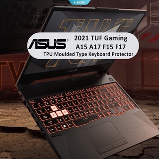 เคสซิลิโคนใส ป้องกันคีย์บอร์ด สําหรับ Asus TUF Gaming A15 A17 F15 F17 FX506 FA506 FX507 FA507 15.6 นิ้ว [CAN]