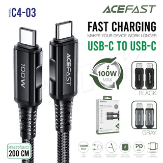 Acefast รุ่น C4-03 สายชาร์จ ชาร์จเร็ว Charging Data Cable USB-C to USB-C 100W Supports up to 100W fast charge