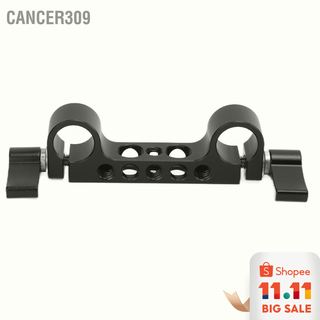 Cancer309 แคลมป์ยึดกล้อง 15 มม พร้อมเกลียวขนาด 1/4 นิ้ว และ 3/8 สำหรับ Camera Shoulder Rig DSLR