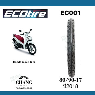 ยางเวฟ 80/90-17 รุ่นEC001 ยี่ห้อECOTIRE ปี2018